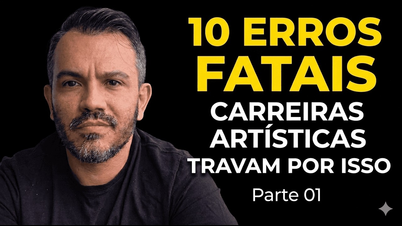 Por que sua carreira não decola? 10 Erros que DESTROEM artistas ( Parte 01).
