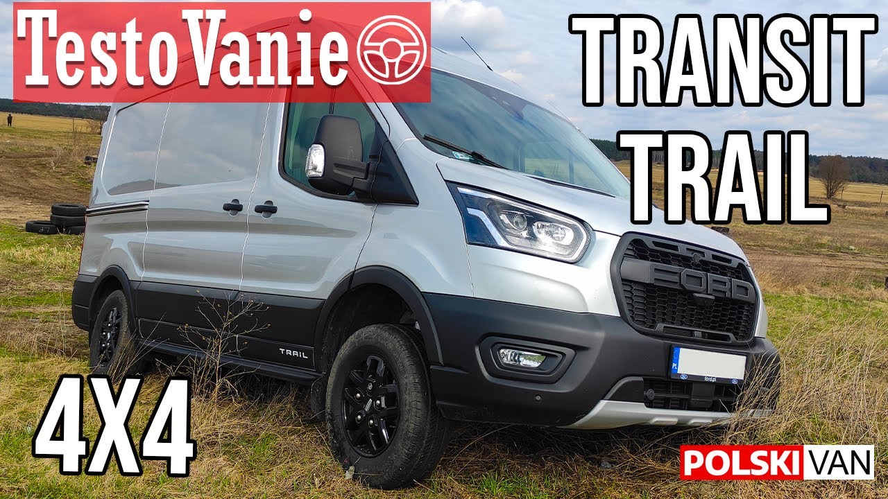 Ford Transit Trail 4x4 TestoVanie - test miejski, torowy i off-road