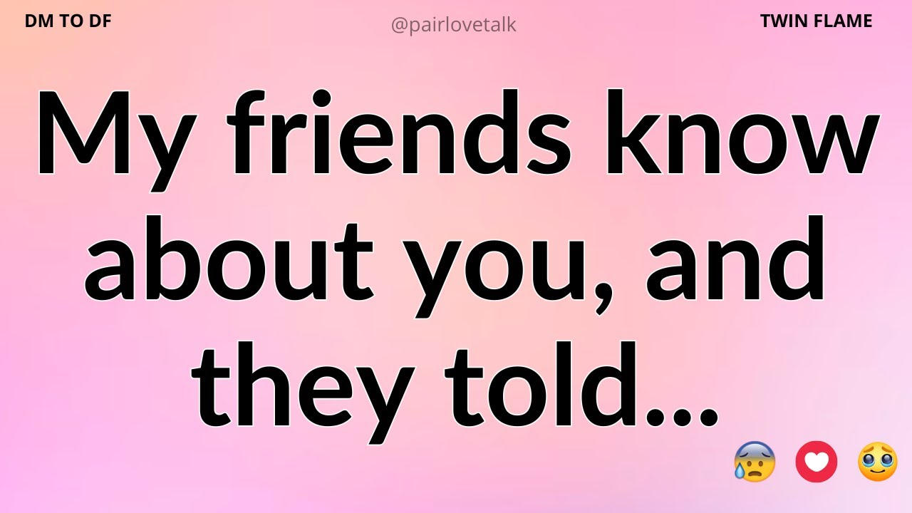 DM 💌 My friends know about you, and they told...🙄 DM TO DF 🖤 Divine Masculine Energy