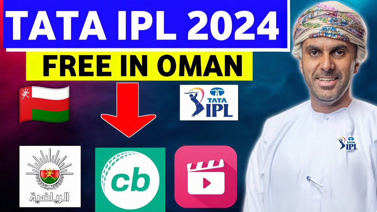 IPL 2024 Free Live Streaming in Oman : TV Channels & App List | How to Watch IPL 2024 In Oman