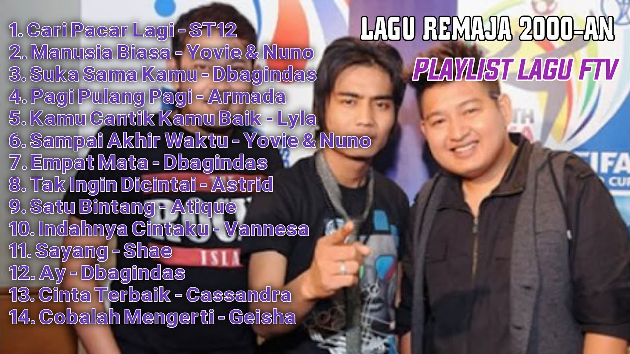 LAGU REMAJA 2000AN | PLAYLIST LAGU FTV TANPA IKLAN !!!