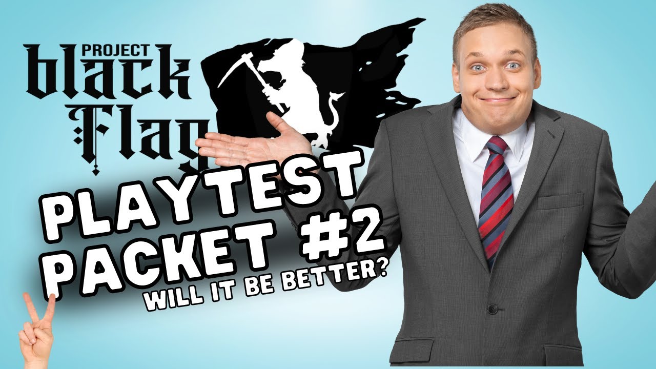 Kobold Press Project Black Flag Playtest #2 - Will It Be Better Than #1?
