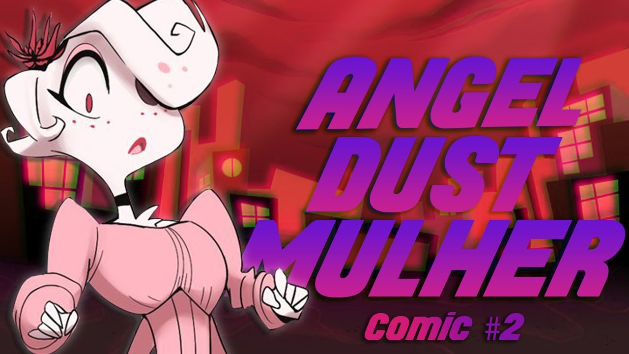 ANGEL DUST VIROU MULHER? - Tirinhas de Hazbin Hotel DUBLADO PTBR | (fandub) - #ComicDUBX2