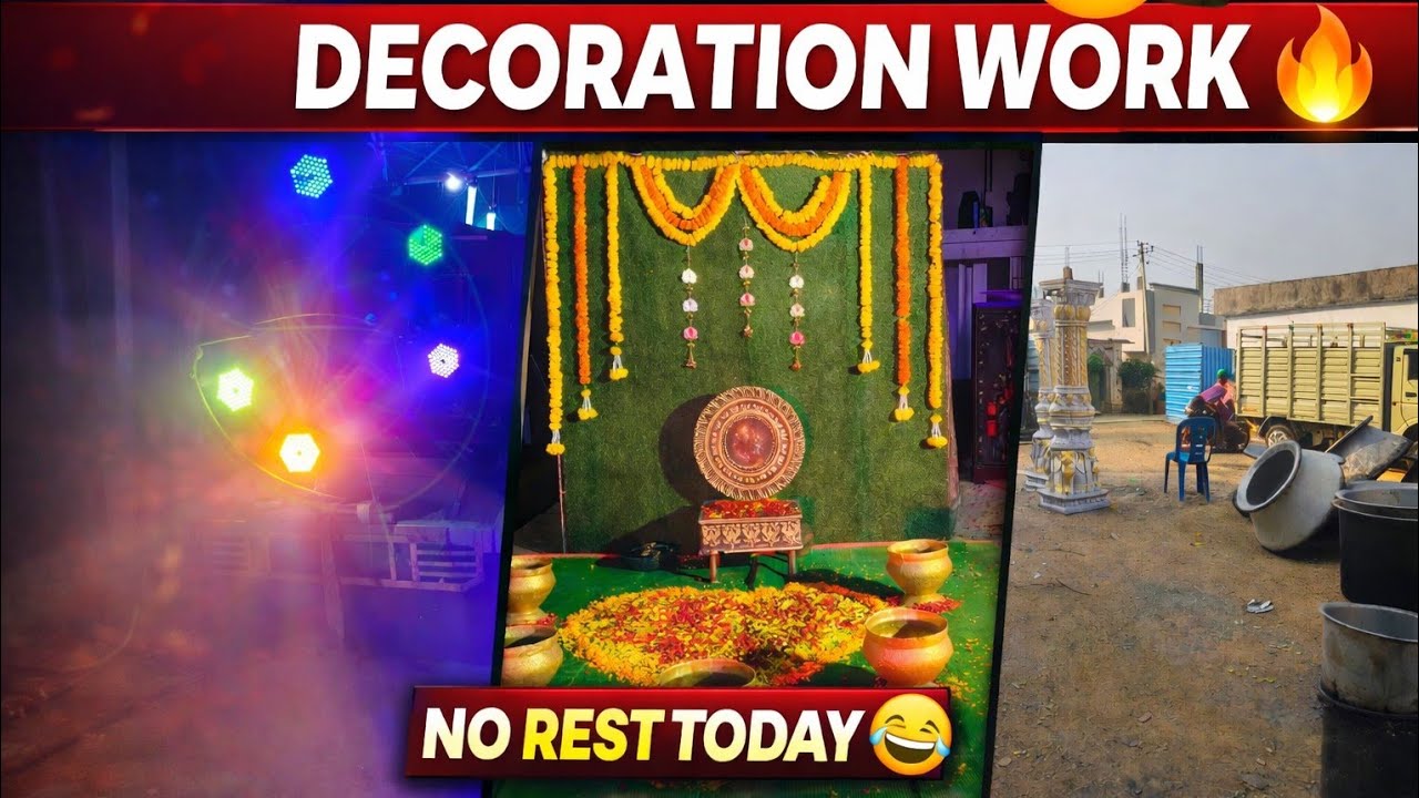 Today Full Busy With Decoration Work 😲🔥