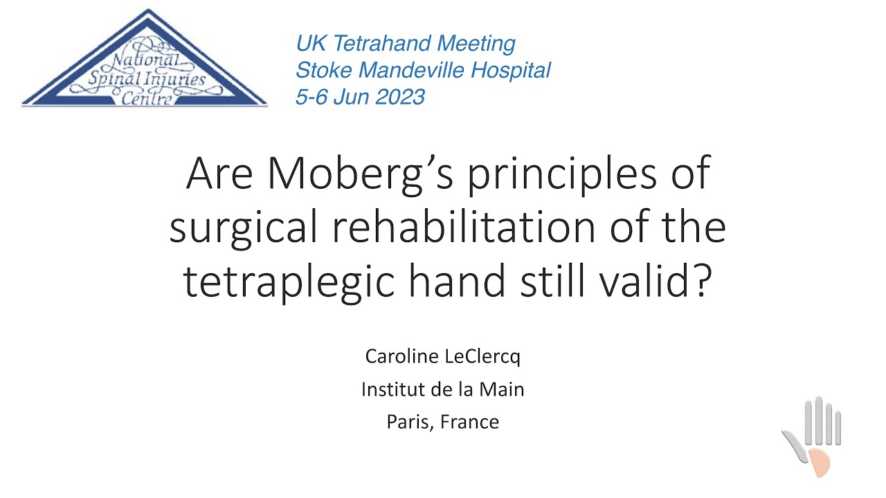 Are Moberg's principles of surgical rehabilitation of the tetraplegic hand still valid?
