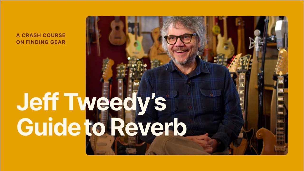 Jeff Tweedy&rsquo;s Guide to Buying Music Gear on Reverb