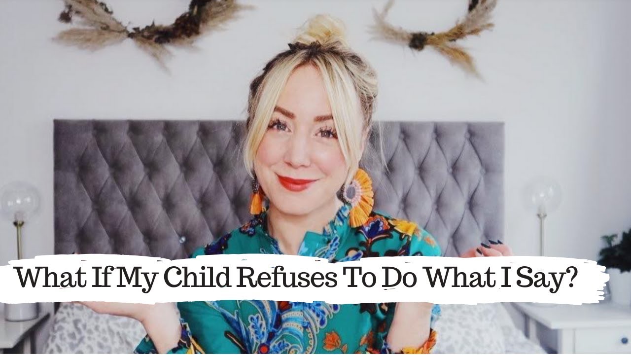 Positive Discipline Tips - When Your Child Refuses To Do What You Say - SJ STRUM