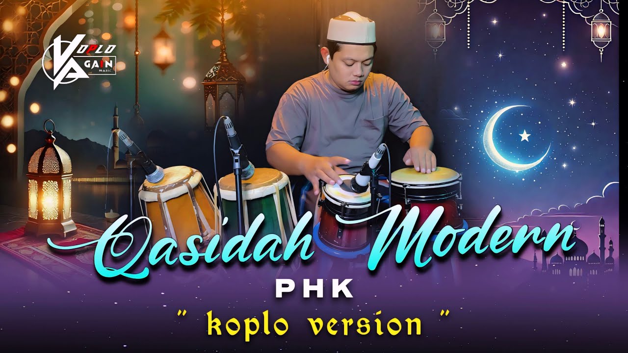 AUDIONYA JERNIH DAN PULEN KENDANG SUPER JEDUG ! QASIDAH MODERN VERSI KOPLO AGAIN ( PHK )