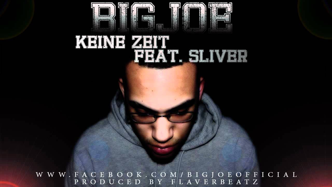 BIGJOE - Keine Zeit feat. SliveR (prod. by FlaverBeatz)