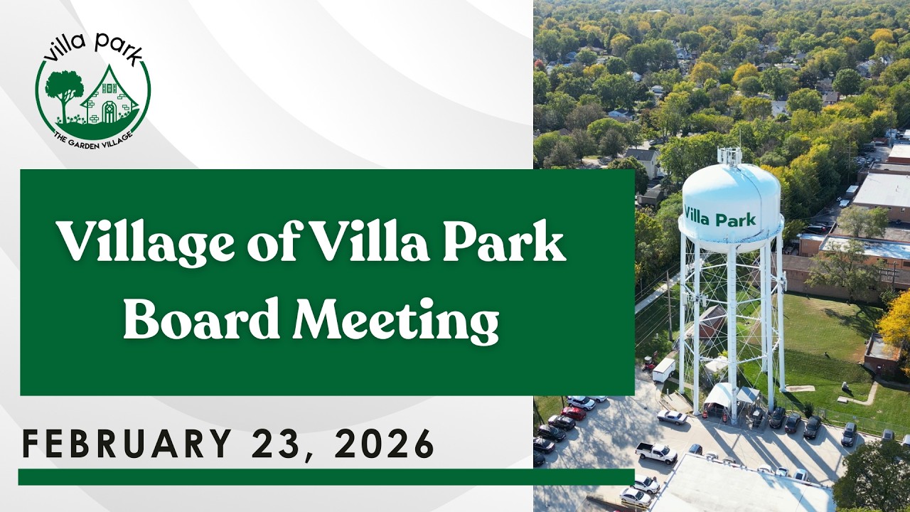 2026-02-23 Village of Villa Park Board Meeting