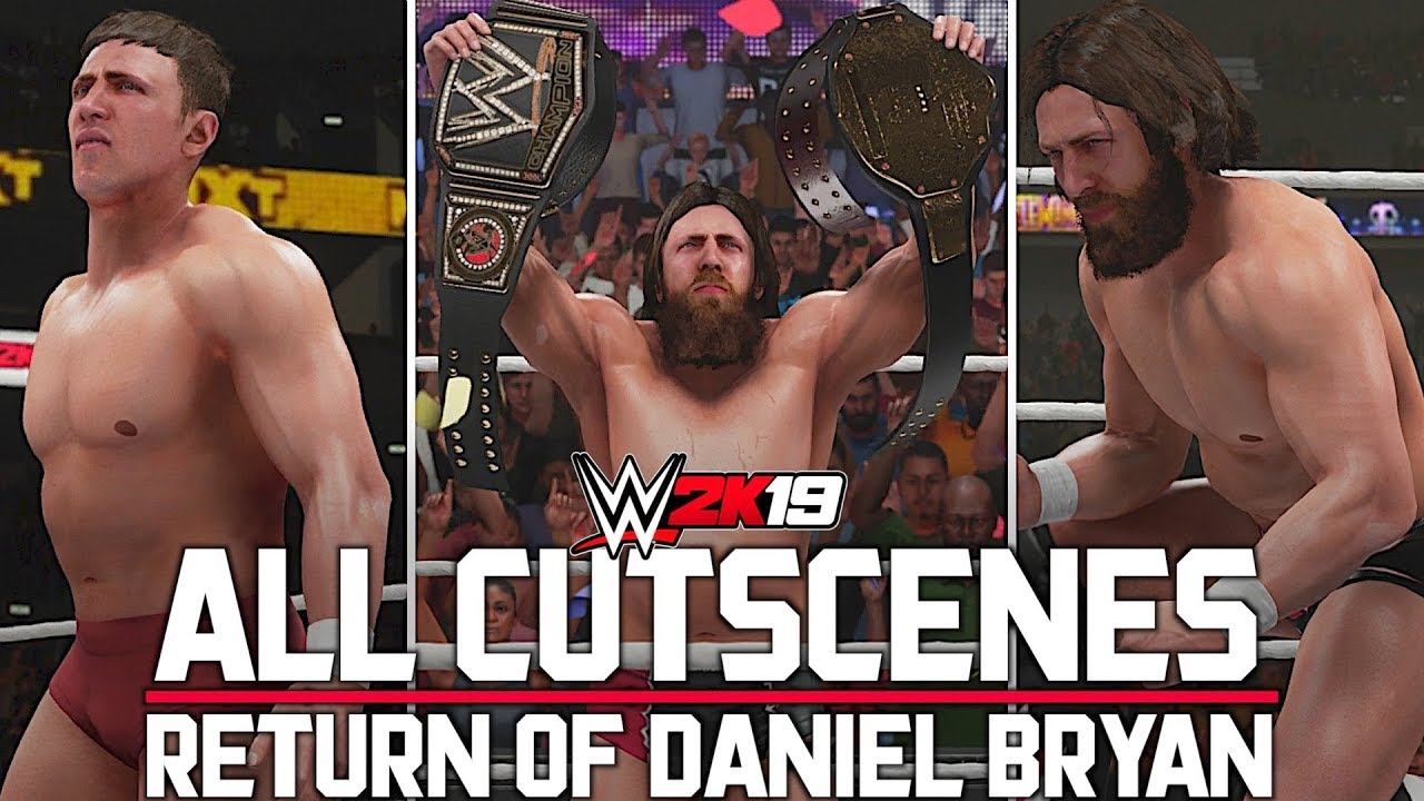 WWE 2K19: All Cutscenes | Return of Daniel Bryan 2K Showcase!