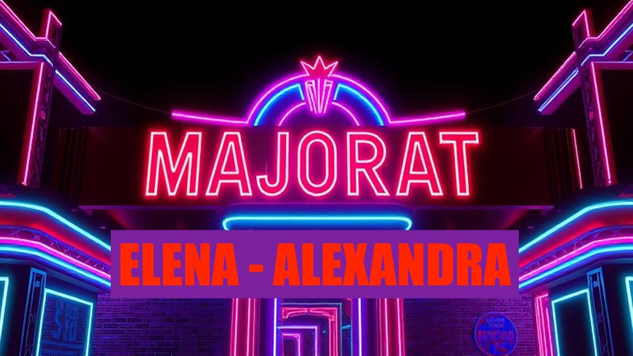 Majorat Elena - Alexandra