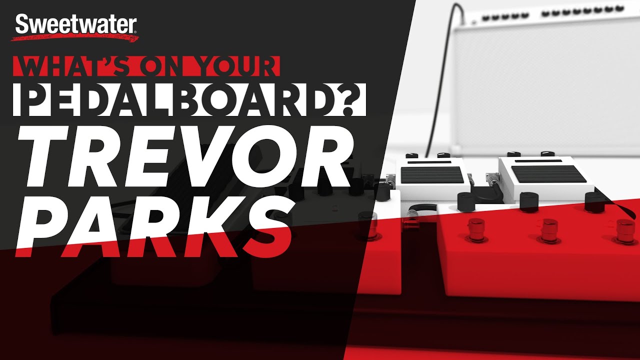 Trevor Parks' Pedalboard &mdash; What's On Your Pedalboard?