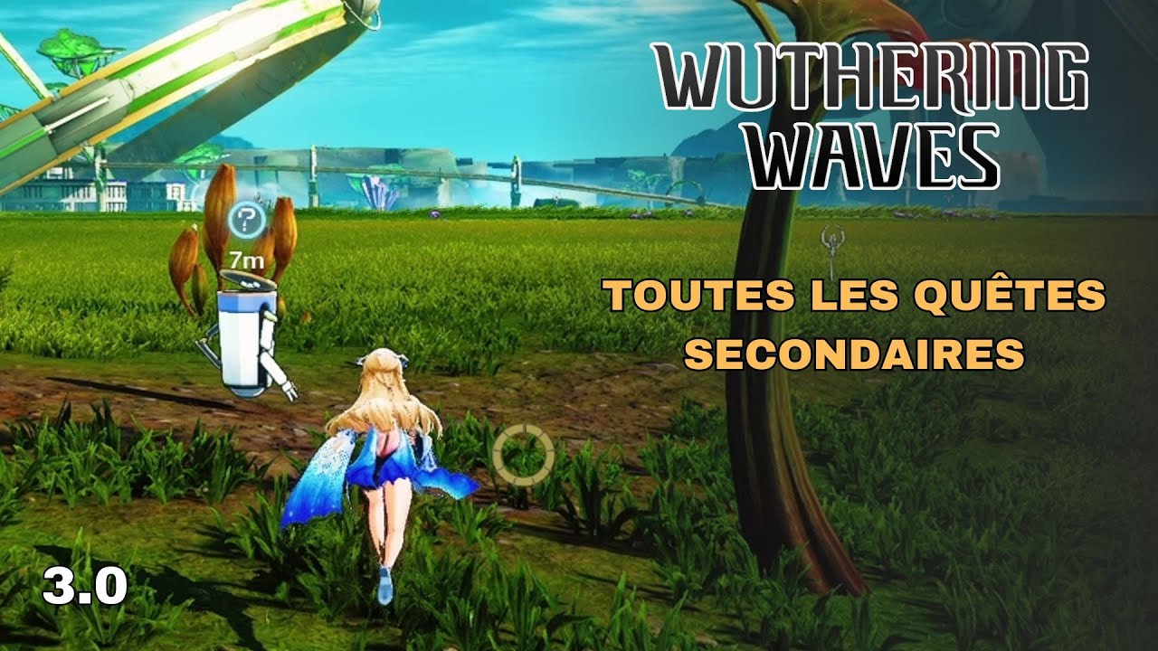 Wuthering Waves 3.0 - Toutes les quêtes secondaires