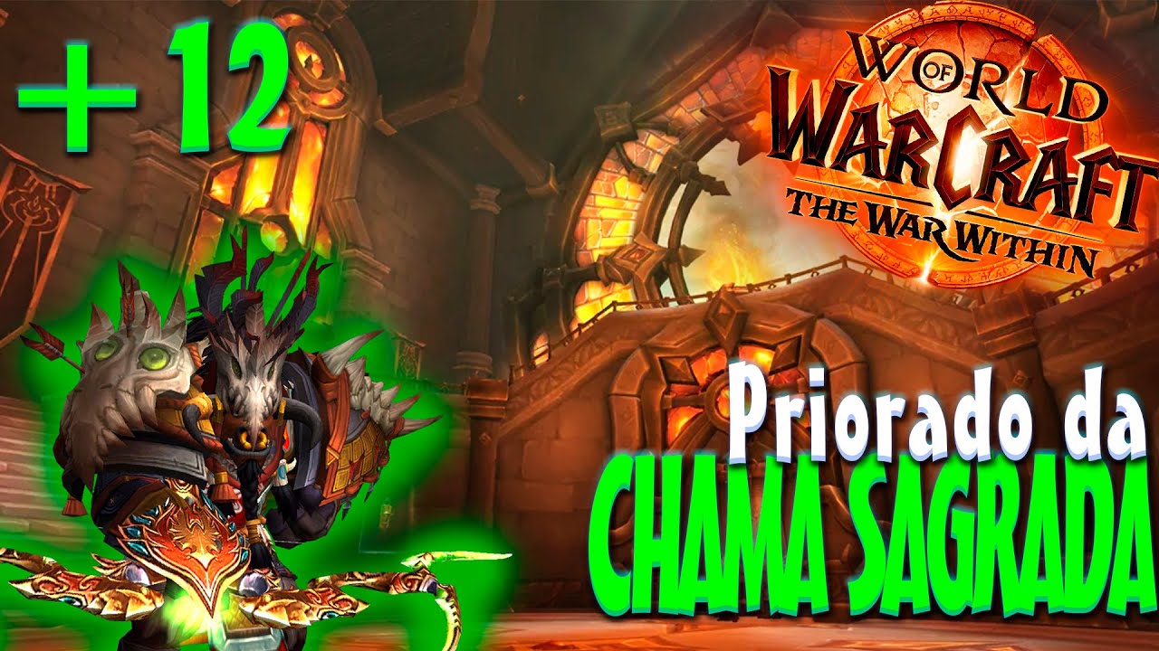 +12 PRIORADO DA CHAMA SAGRADA | BM HUNTER | WORLD OF WARCRAFT