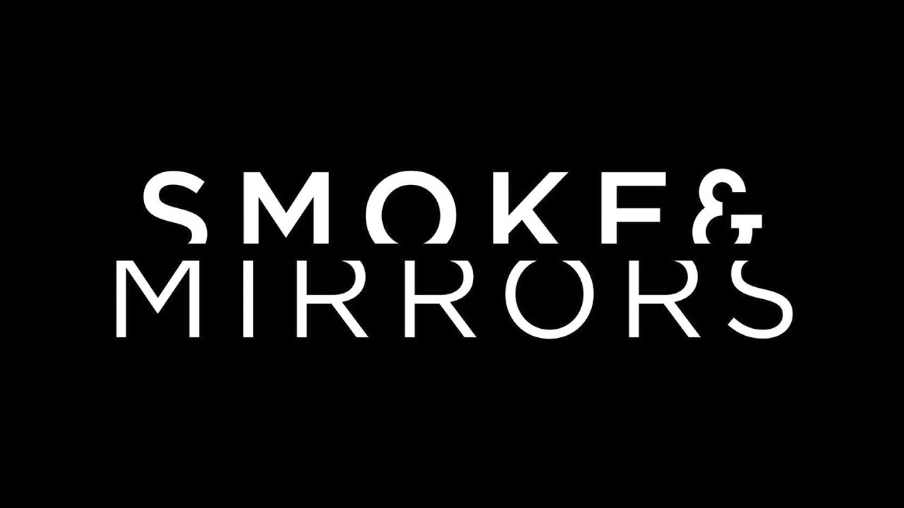 Smoke And Mirrors | Spoken Word
