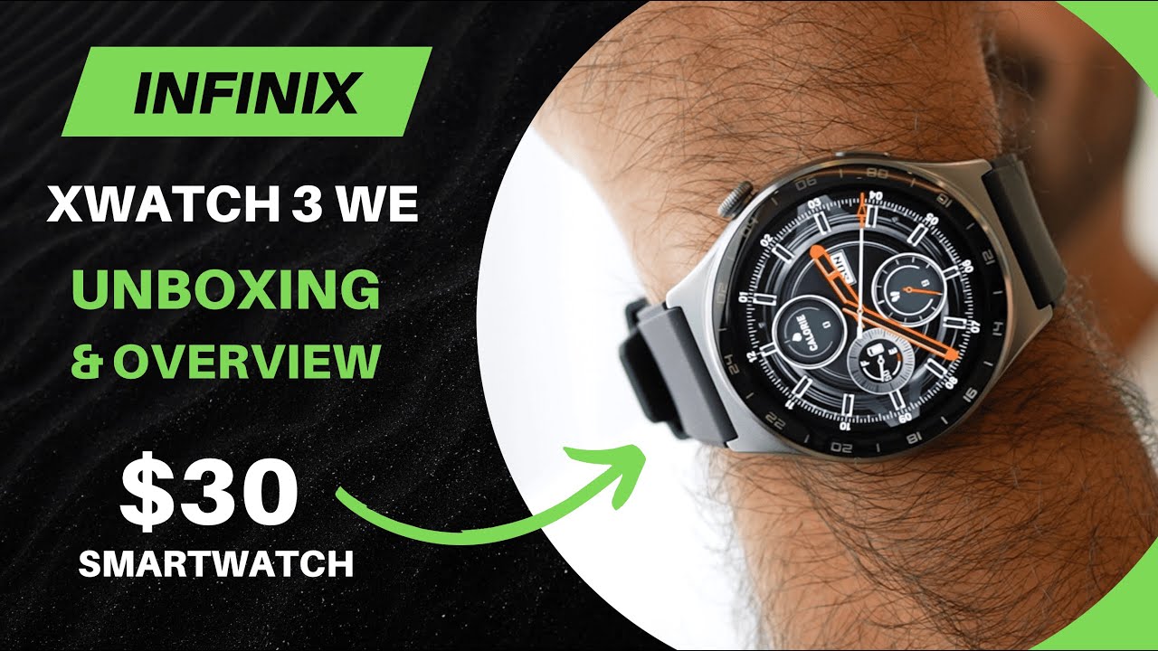 Распаковка и обзор Infinix XWatch 3 WE | Стоят ли эти бюджетные смарт-часы своих денег?