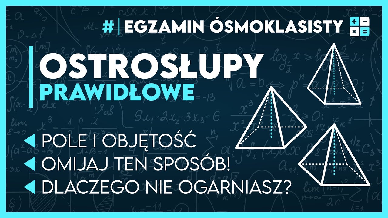 DLACZEGO NIE OGARNIASZ OSTROSŁUPÓW? 🔺 Zrozum raz na zawsze! ✅️ | Egzamin Ósmoklasisty 2026