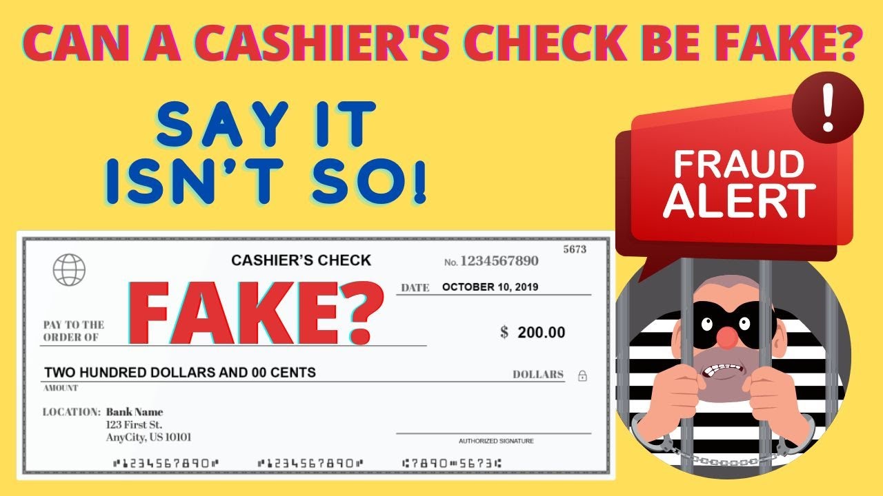 Can Someone Fake a Cashier's Check?