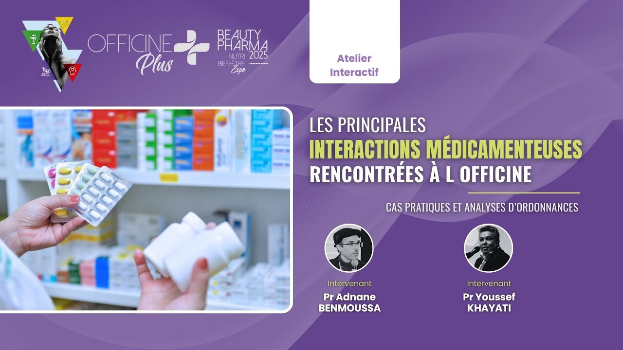 Les principales interactions médicamenteuses à l’officine : analyse d’ordonnances | OfficinePlus2025