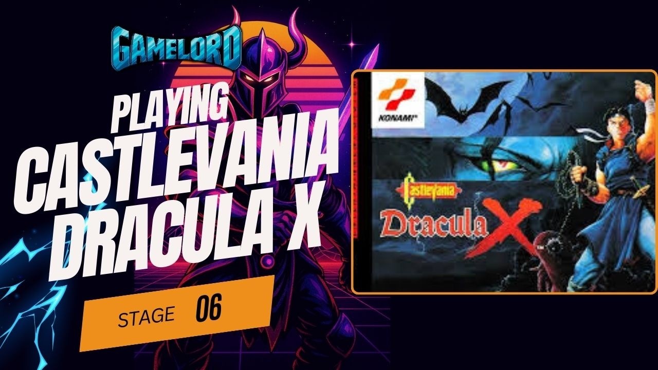 CASTLEVANIA: DRACULA X (1995) Stage 06 Kāmira