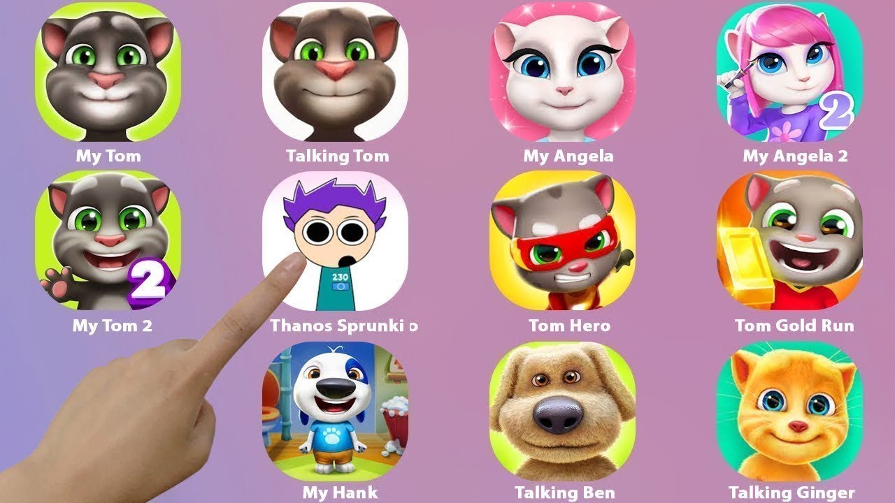 Talking Tom,Angela,Ginger 2,Ben,Sprunki Incredibox Squid Game,My Angela 2,My Tom 2,Talking Hank