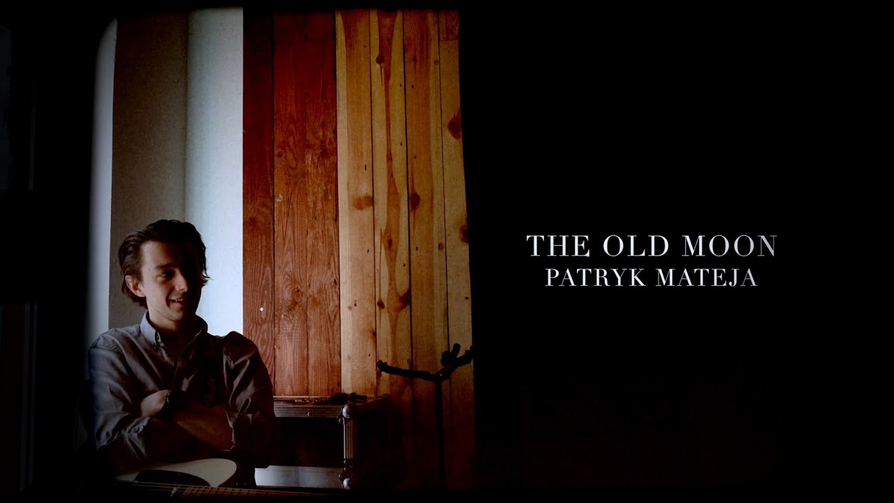 Patryk Mateja - The Old Moon (Oficjalny Teledysk)