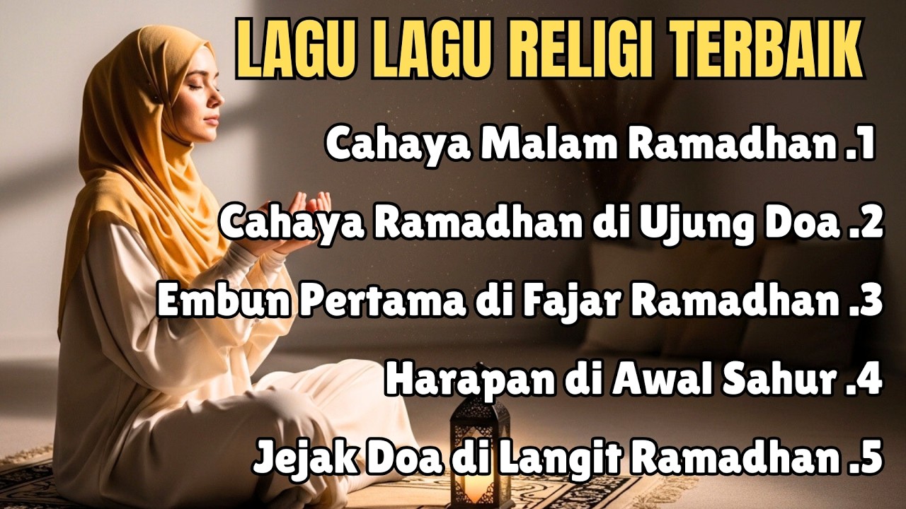 Lagu Lagu Religi Terbaik – Lagu Islami 2026 Penuh Kedamaian