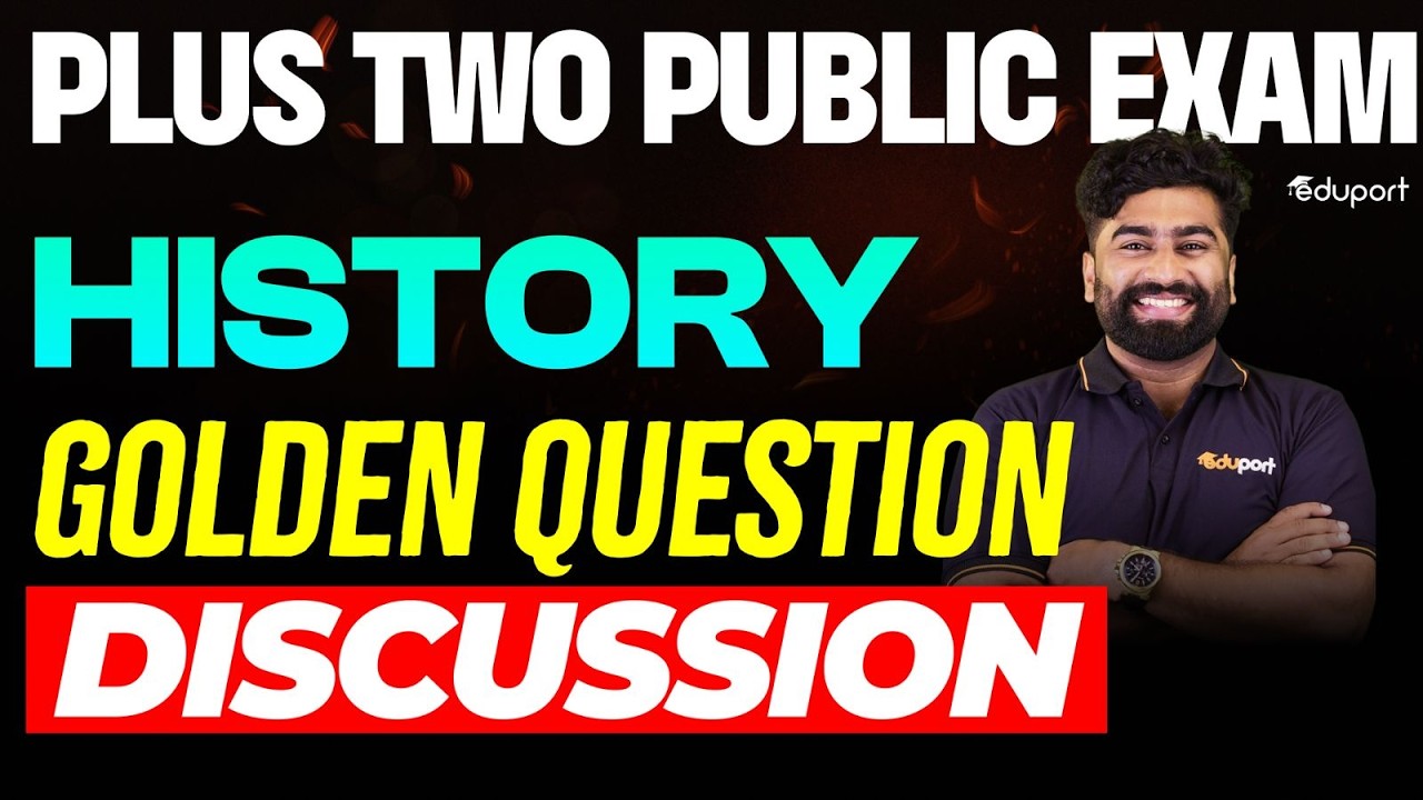 Plus Two History | Golden questions | Eduport Plus Two
