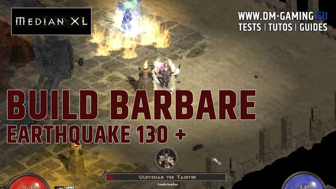 Build Barbare Endgame Earthquake 2.0 | Diablo 2 Median XL