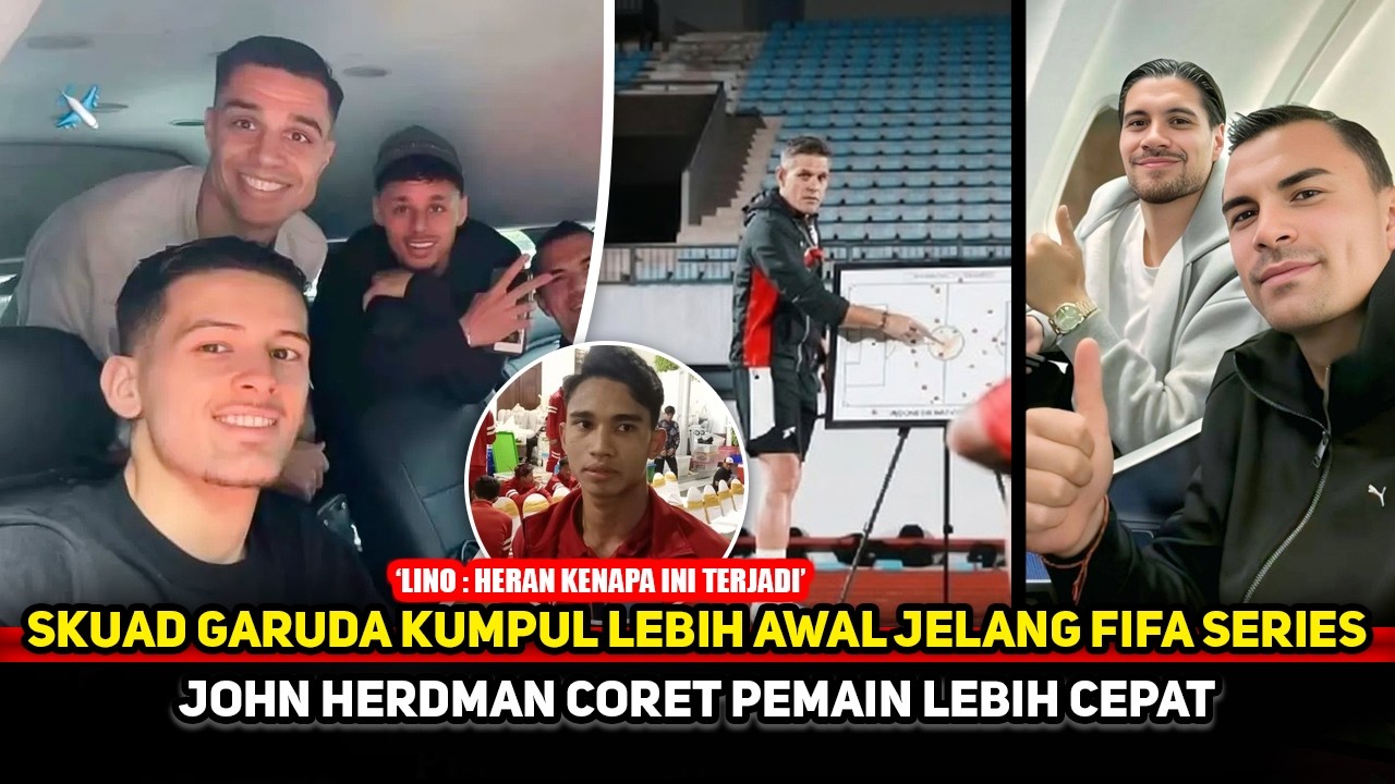 TANPA BASA-BASI ANAK EMAS STY DICORET! John Herdman unjuk ketegasan~Skuad Garuda mulai kumpul