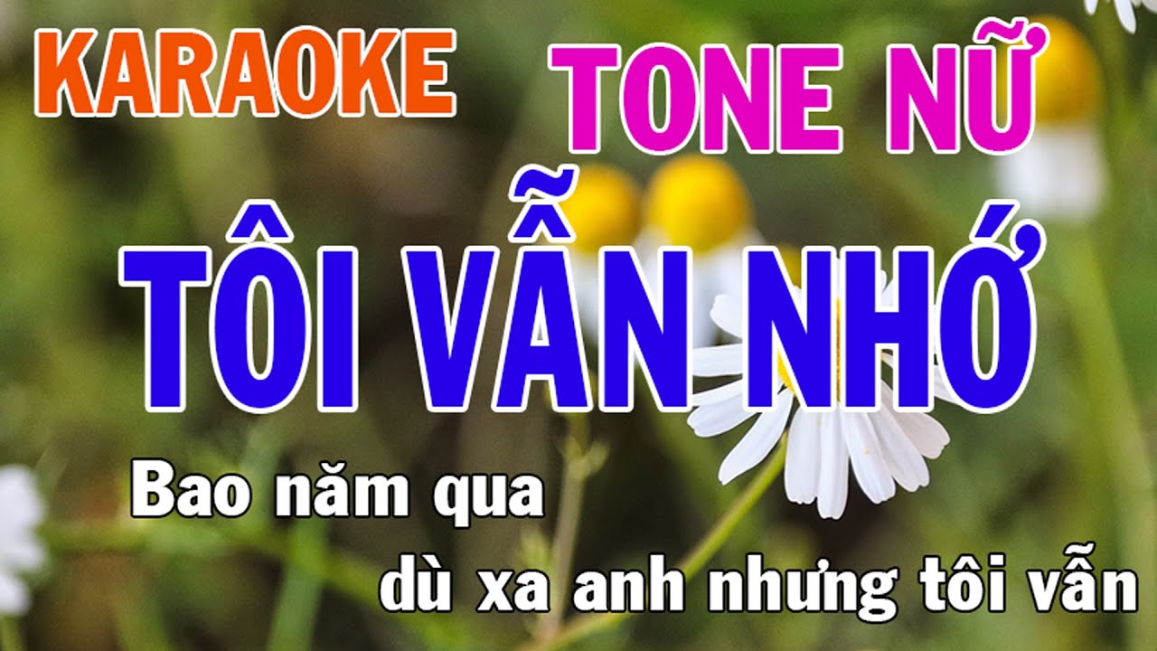 Tôi Vẫn Nhớ Karaoke Tone Nữ Nhạc Sống - Phối Mới Dễ Hát - Nhật Nguyễn