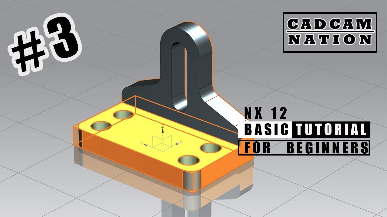 #3 NX12 | Beginners Tutorial | how to start in NX 12 |Easy Tutorial