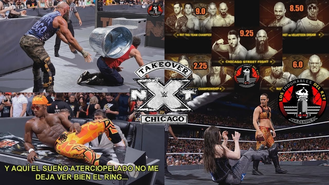 NXT TakeOver Chicago II - Análisis Picante / #NXTTakeOver