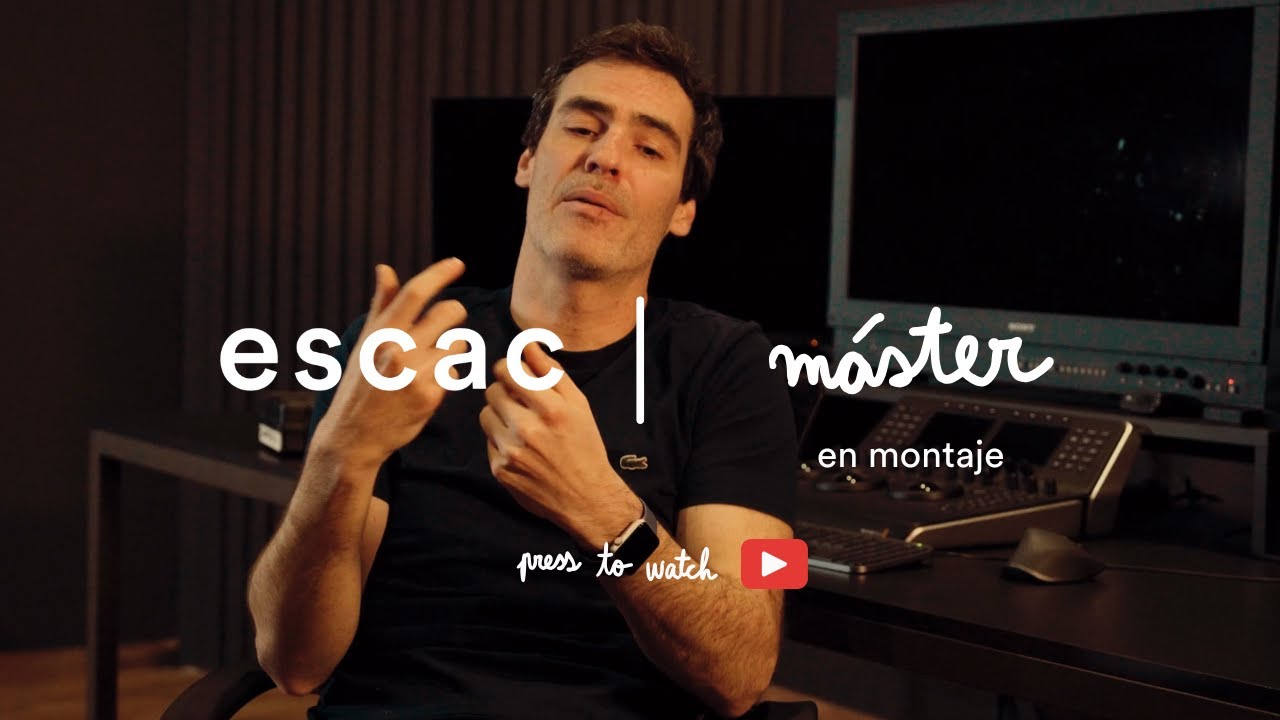 Máster en Montaje Cinematográfico | ESCAC