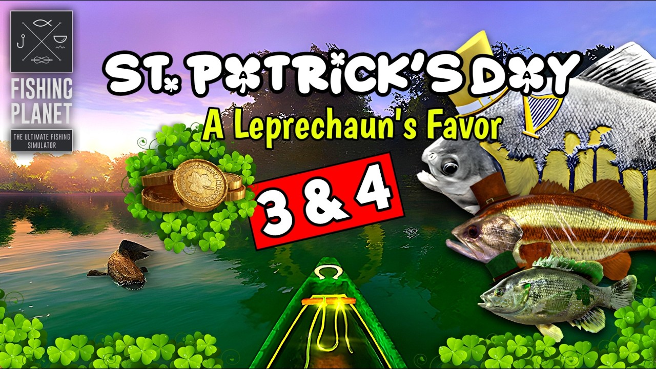 Mission A Leprechaun's Favor 3 & 4 St. Patrick's Day Event - Fishing Planet
