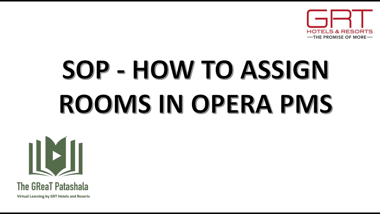 How to Assign Rooms in OPERA PMS The GReaT Patashala