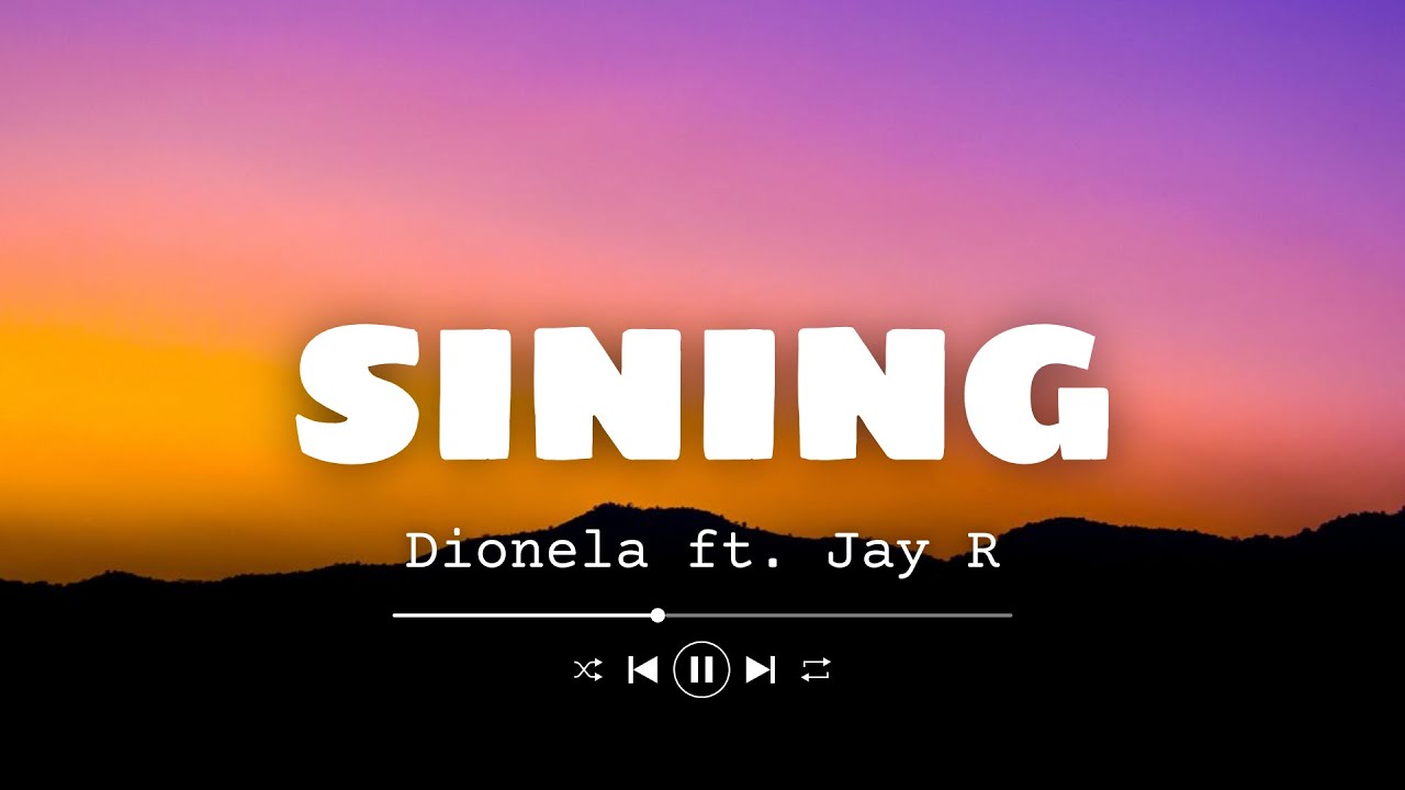 Dionela - sining (Lyrics) ft. Jay R