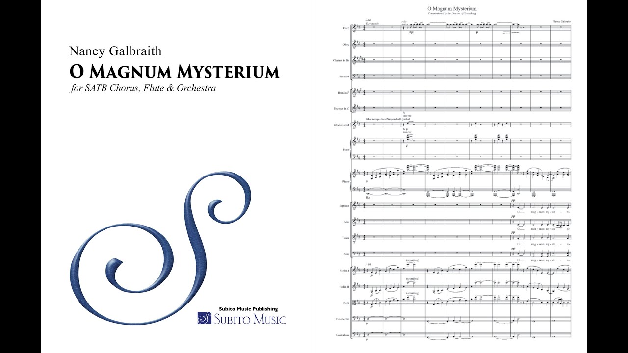 Nancy Galbraith – O Magnum Mysteriorum – SATB & Orchestra –Music & Score – 4K