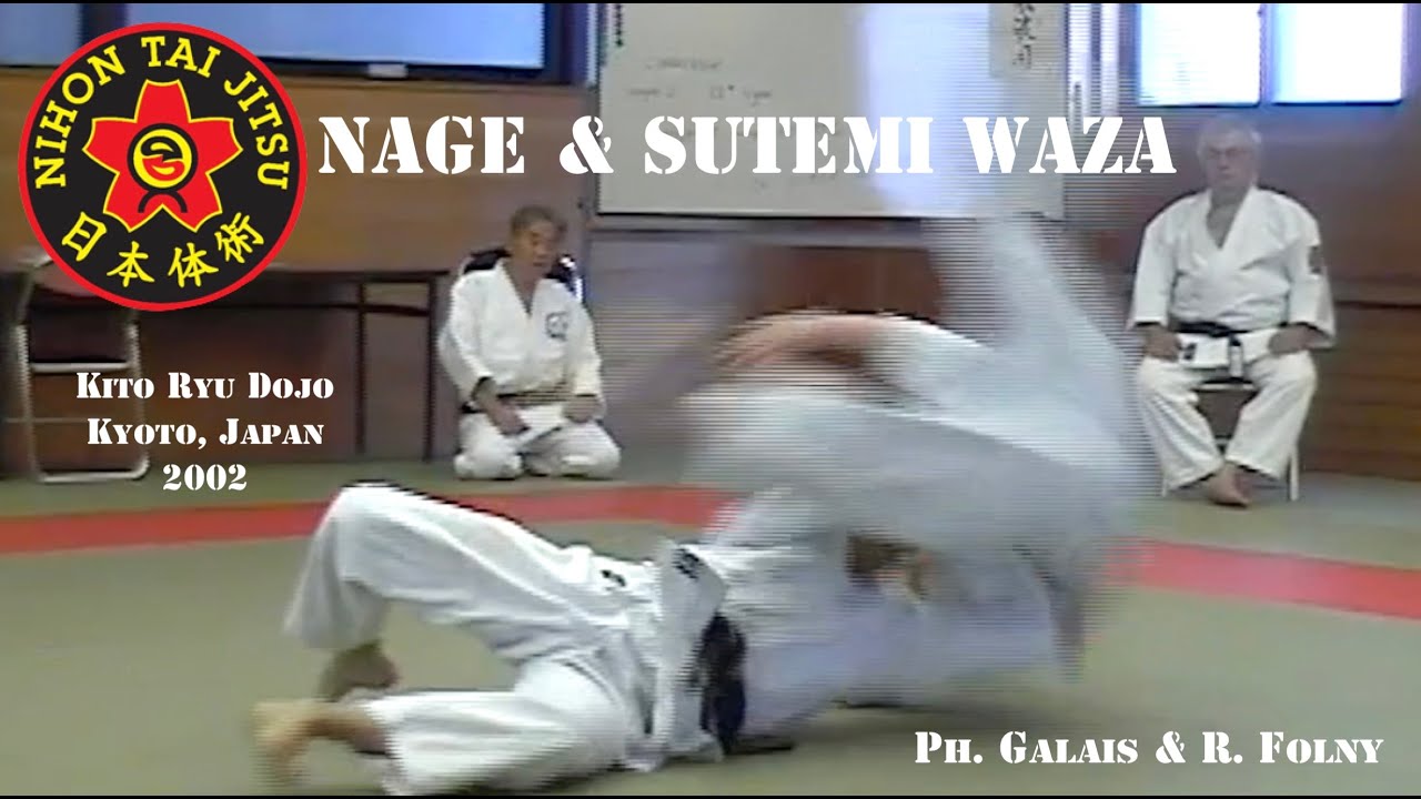 Nihon Tai-Jitsu Sutemi & Nage Waza - Ph Galais & R. Folny - Kito Ryu Dojo (Kyoto, 2002)