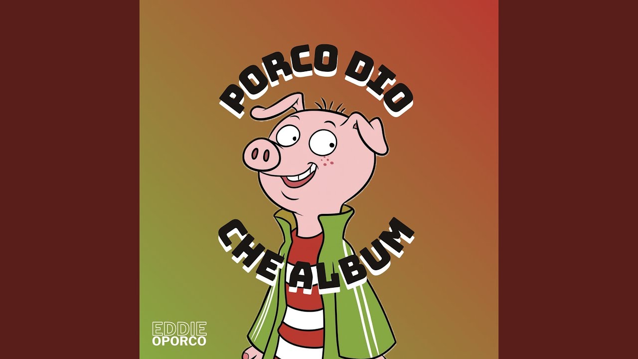 Porco Dio che Storia