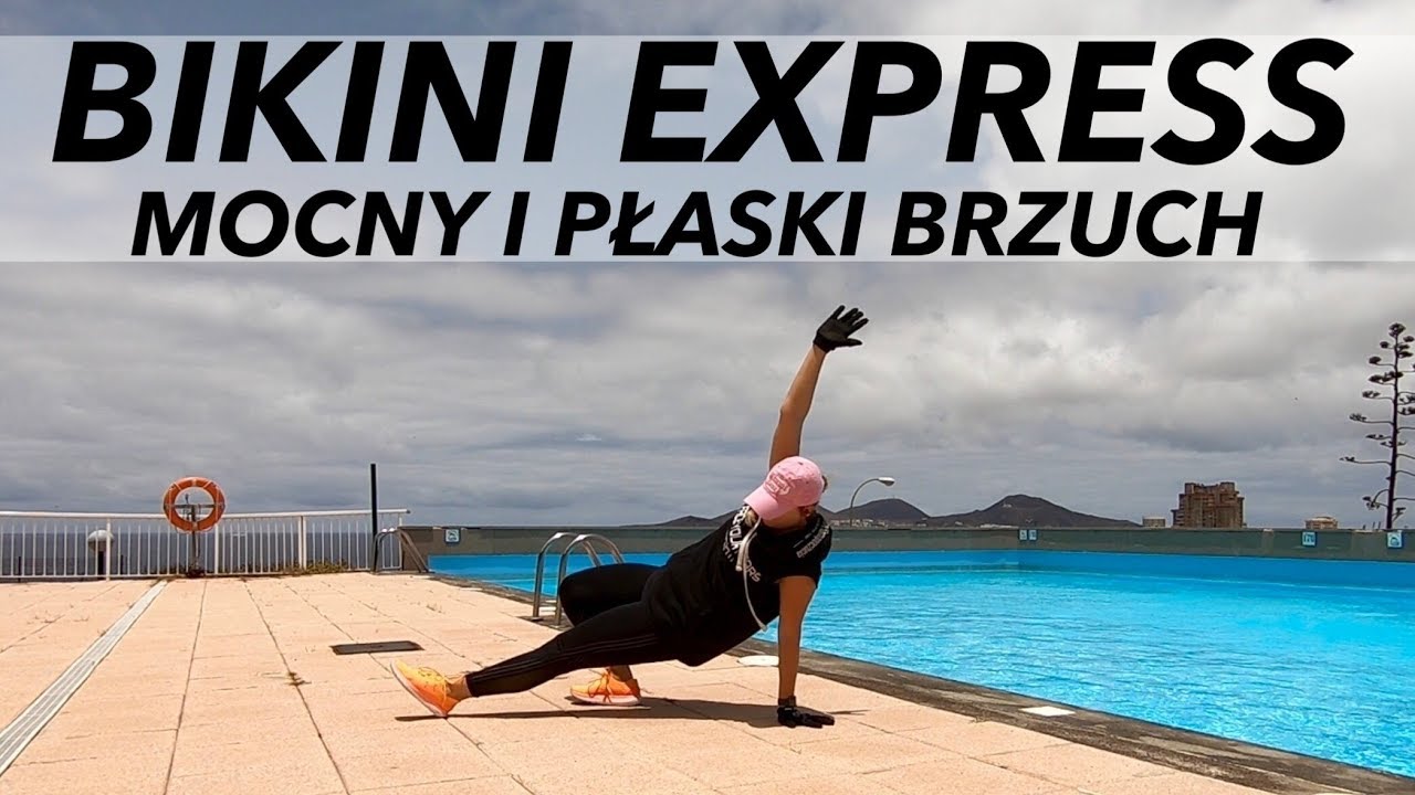 BIKINI EXPRESS - MOCNY I PŁASKI BRZUCH