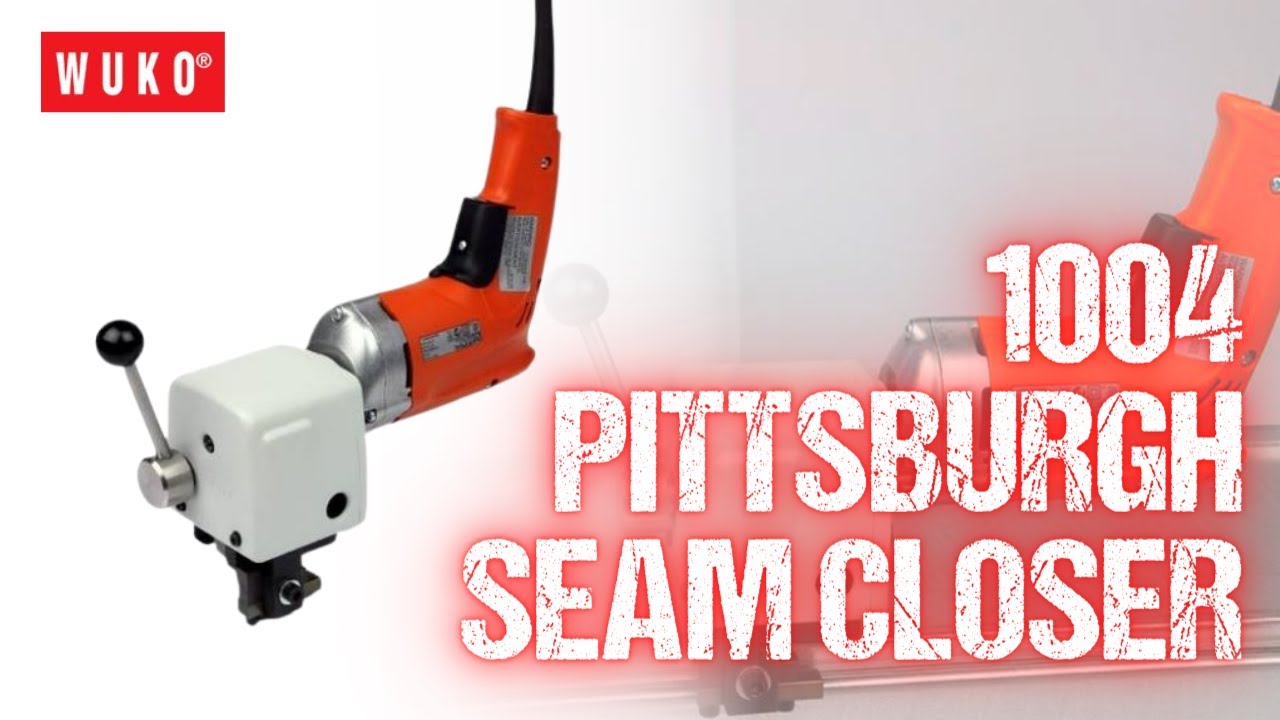 WUKO 1004 Pittsburgh Seam Closer
