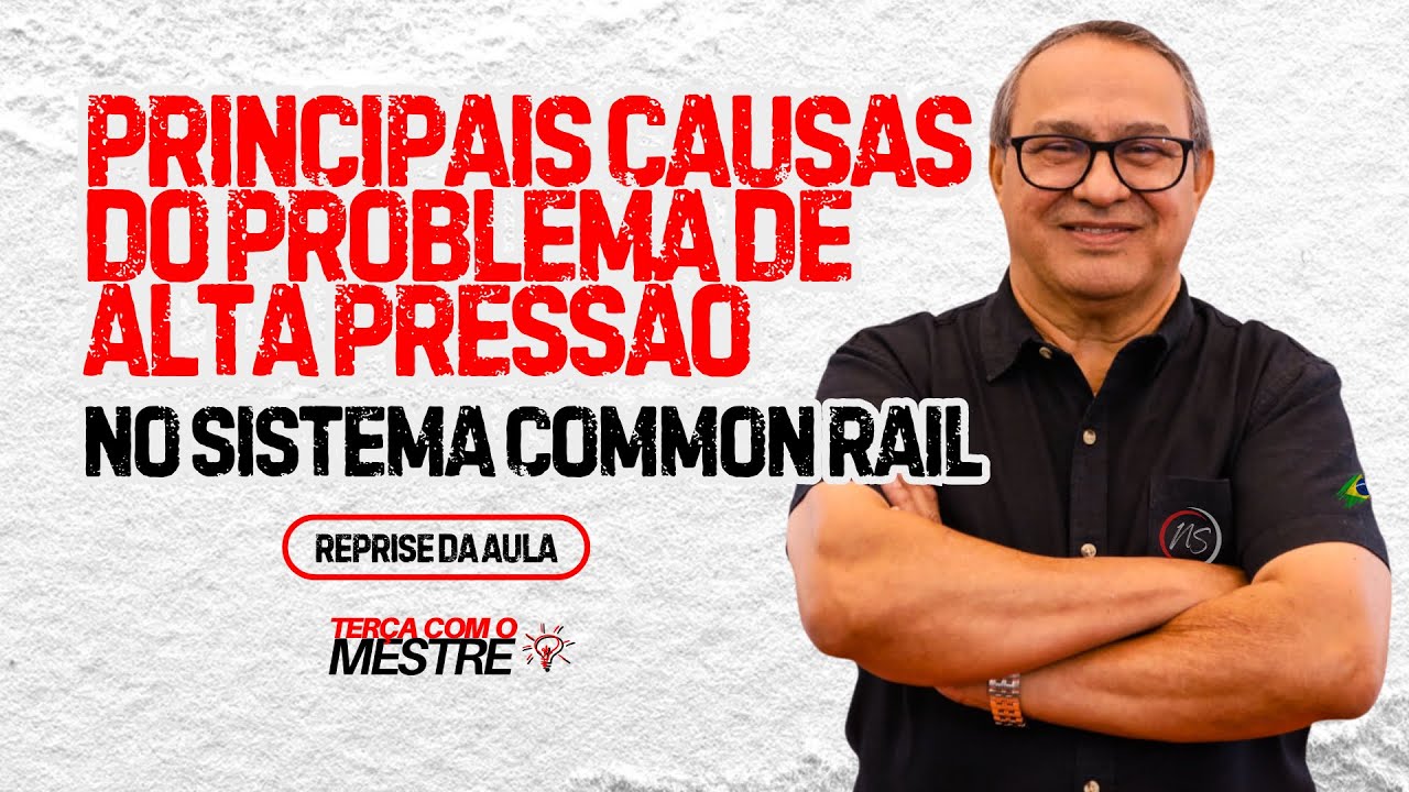 AULA REPRISE - Principais Causas do Problema de Alta Pressão no Sistema Common Rail