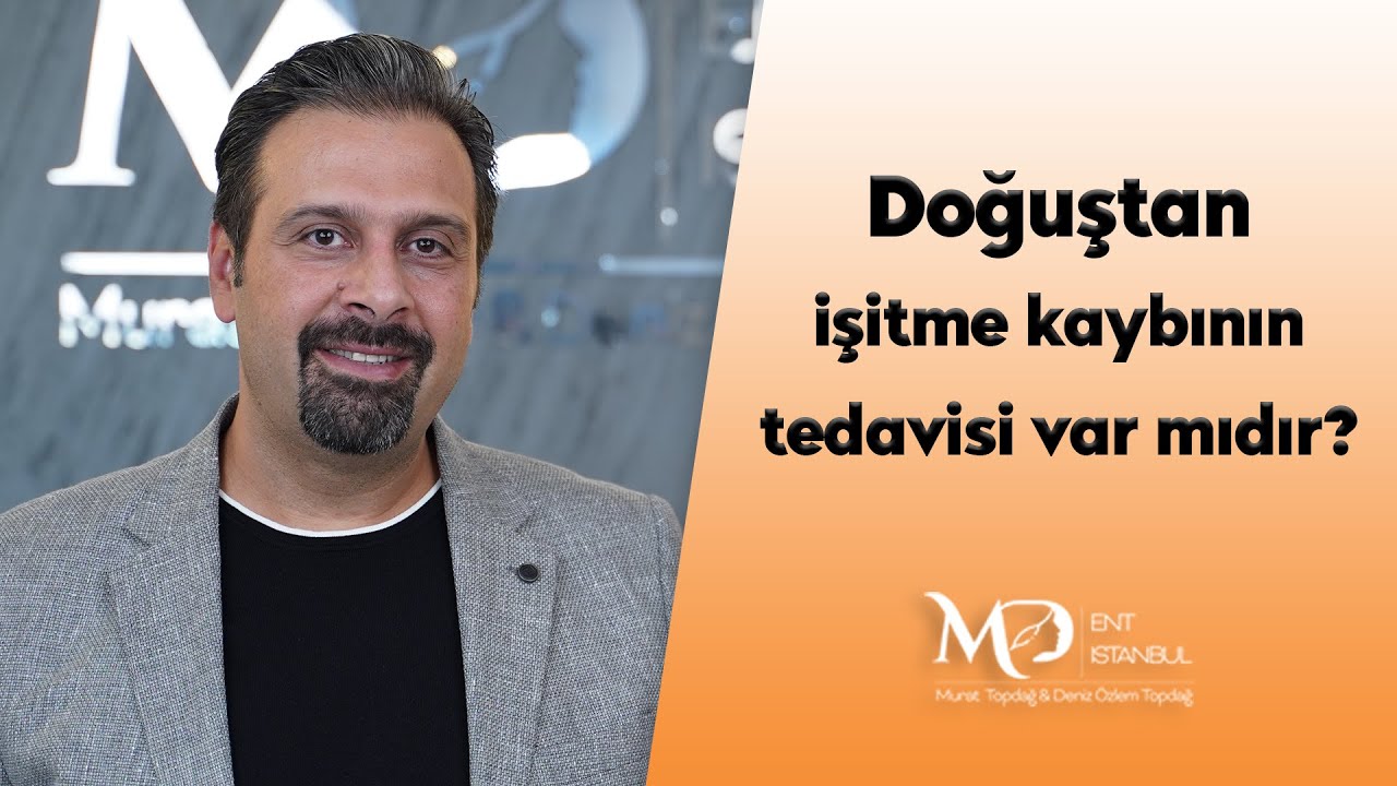 Doğuştan işitme kaybının tedavisi var mıdır? - MD ENT ISTANBUL