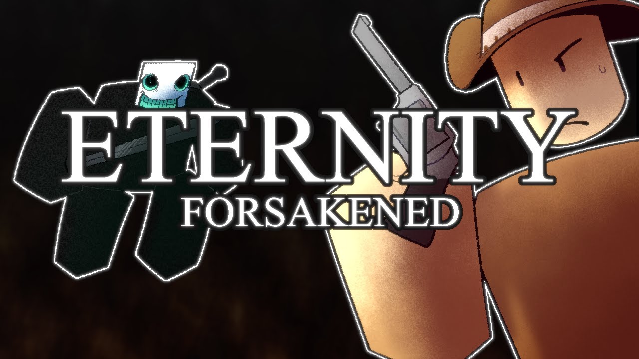 ETERNITY: FORSAKENED | Last Man Standing (Pursuer, Artful, Devesto) | Forsaken UST FT. @fizzyfluxx