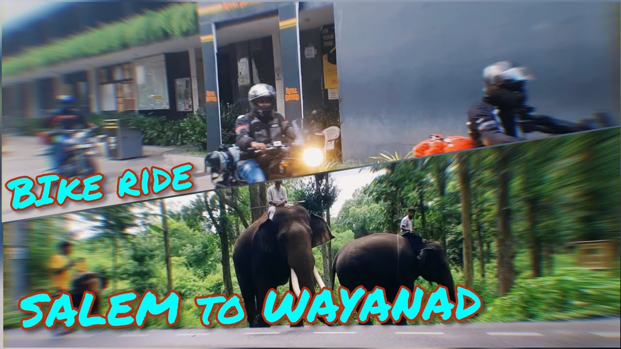 SALEM to WAYANAD - Bike Ride - part 1 #wayanad #tourist #bikeride