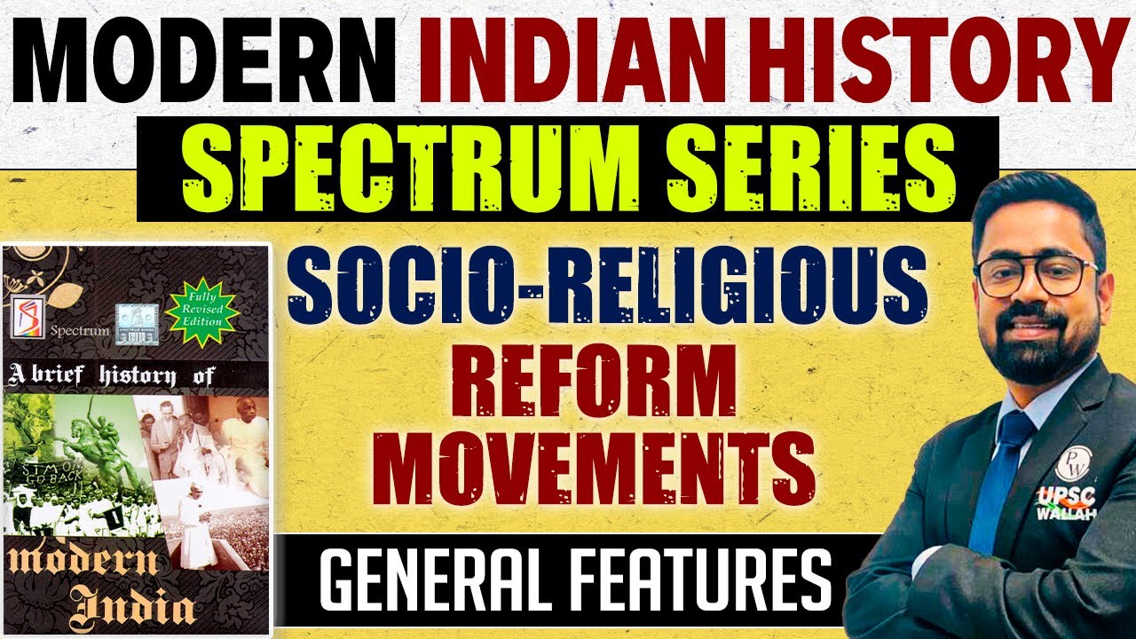 Socio religious reform movements in India | Spectrum Modern India | UPSC Wallah
