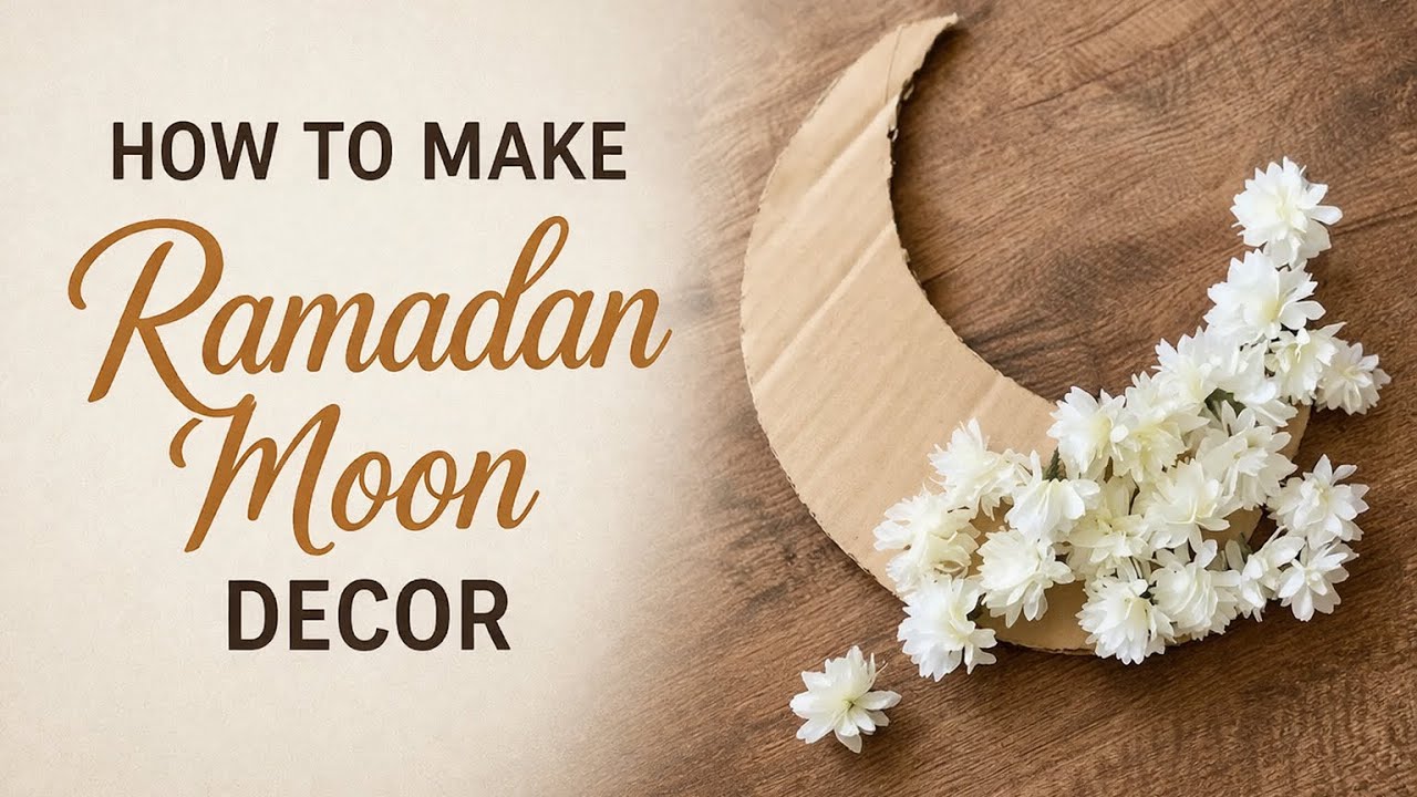 How to make Ramadan moon decor| Ramadan home decor ideas
