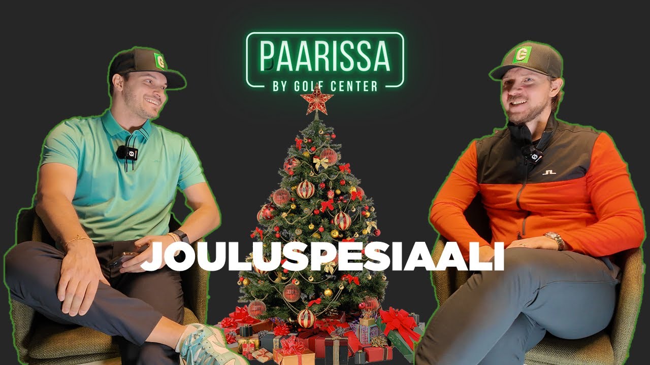 PAARISSA by Golf Center - Jakso 8 - Jouluspesiaali